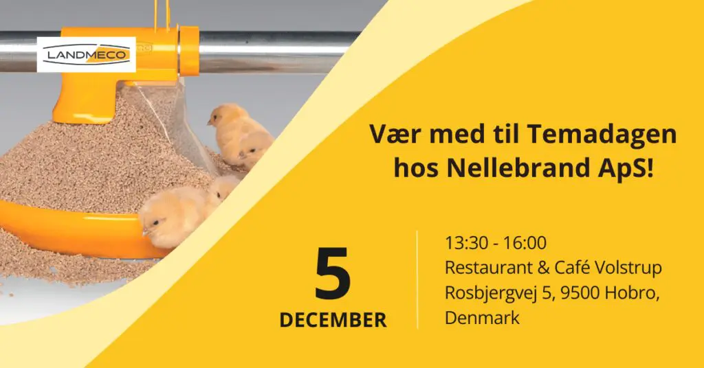 Broiler chicks at a LANDMECO feeding pan; invitation for Nellebrand ApS Theme Day in Hobro, Denmark.